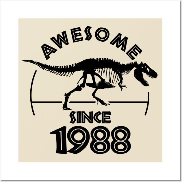 Awesome Since 1988 Wall Art by TMBTM